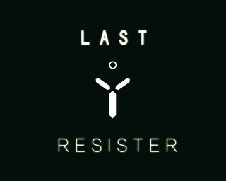 [LD42] Last Resister